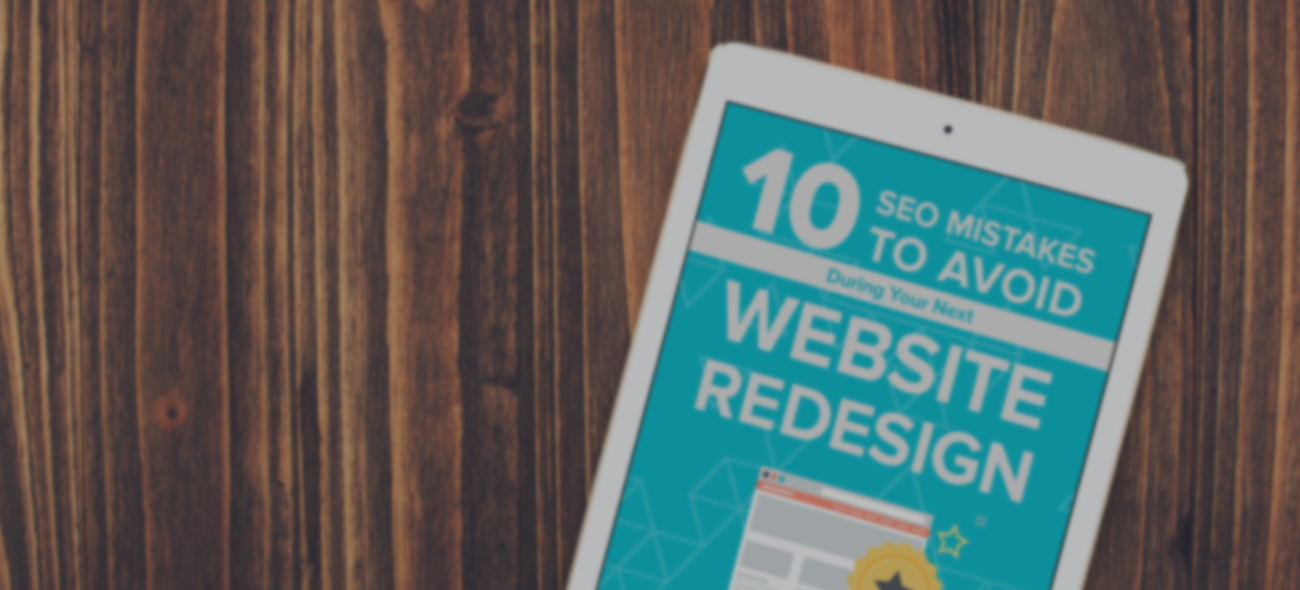 10 SEO Mistakes to Avoid During Your Next Website Redesign